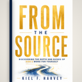 From The Source by Kiel F. Harvey